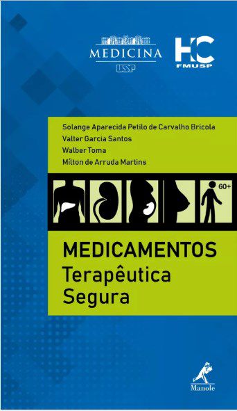 Livro Medicamentos Terapêutica Segura - Bricola - Manole