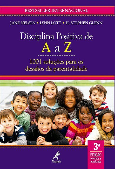 Livro Disciplina Positiva de A a Z - Nelsen - Manole