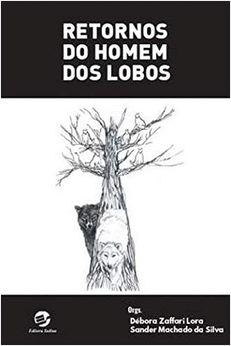 Livro Retornos do Homem dos Lobos - Lora/siva
