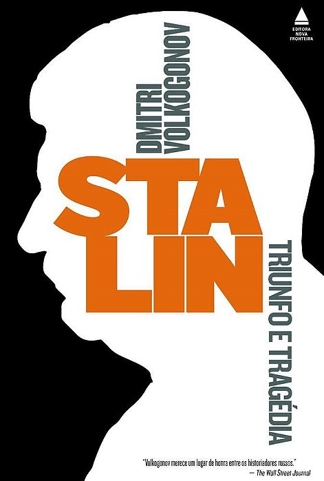 Livro Caixa Stalin: Triunfo e Tragédia - Volkogonov - Nova Fronteira