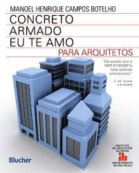 Livro Concreto Armado Eu te Amo para Arquitetos - Botelho - Blucher