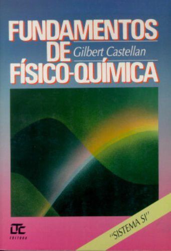 Livro Fundamentos de Fisico-quimica - Castellan