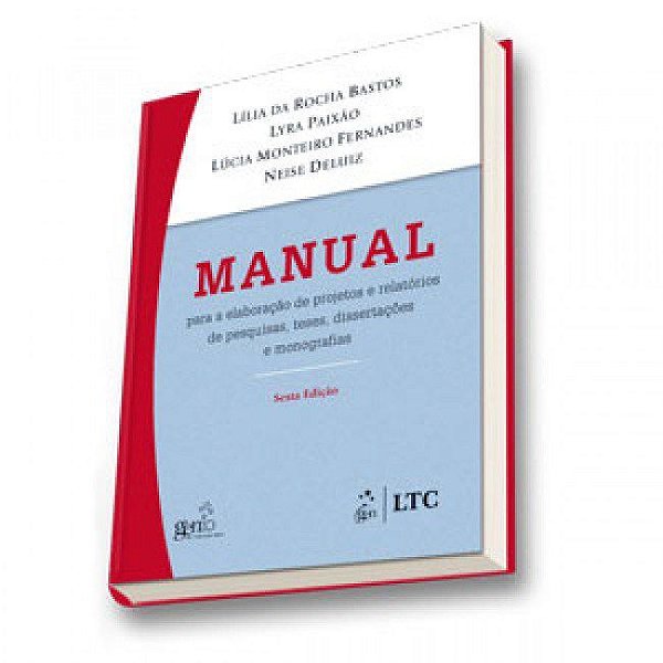 Livro Manual para a Elaboracao de Projetos de Pesquisa, Teses, Dissertacoes e Mon - Bastos