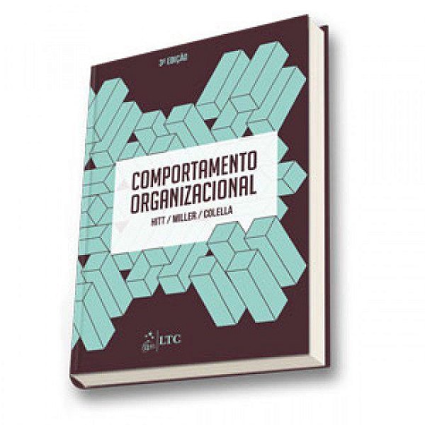 Livro Comportamento Organizacional - Hitt/miller/colella