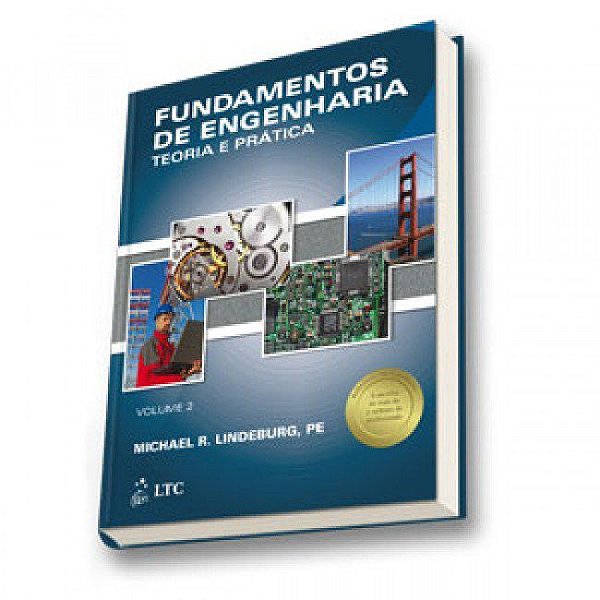 Livro Fundamentos de Engenharia - Teoria e Pratica Vol. 2 - Lindeburg