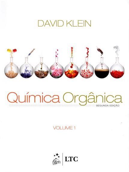 Livro QuÍmica OrgÂnica - Vol. 1 - Klein - gEN ltc