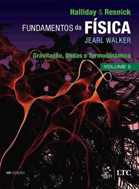 Livro Fundamentos da Física Gravitação, Ondas e Termodinãmica Vol 2