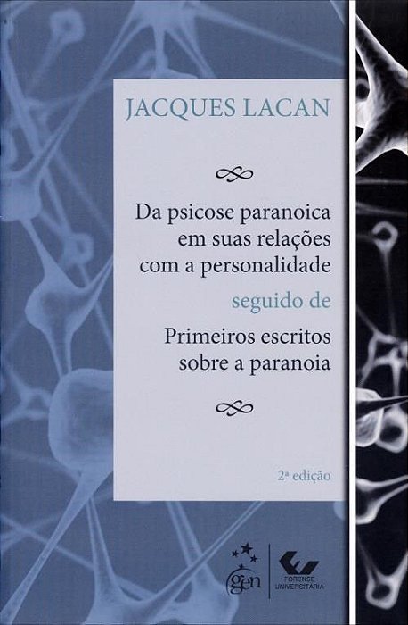 Livro Da Psicose Paranóica em suas Relações com a Personalidade.. - Lacan