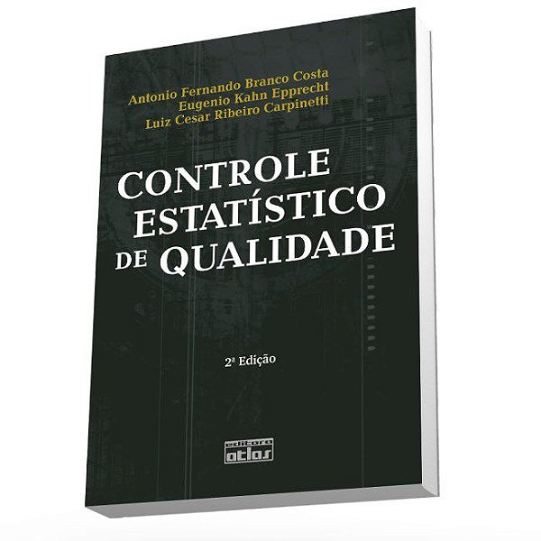 Livro Controle Estatistico de Qualidade - Costa/carpinetti/epp