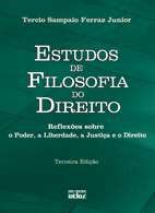 Livro Estudos de Filosofia do Direito - Reflexoes sobre o Poder, a Liberdade, a J - Ferraz Junior