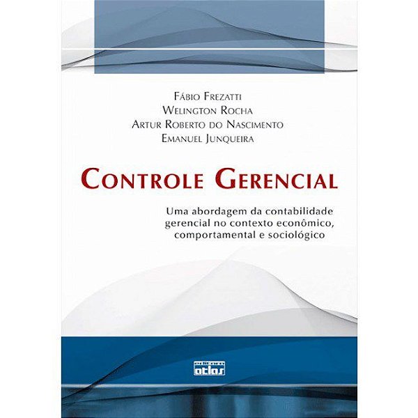 Livro Controle Gerencial - Fabio Frezatti - Atlas