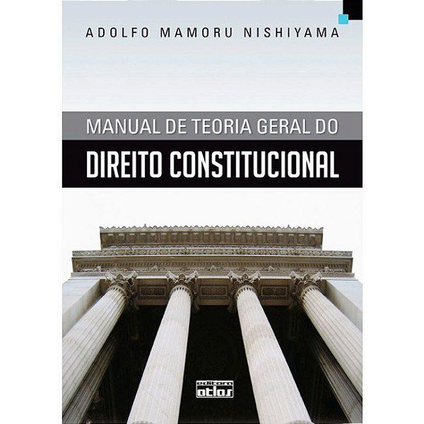 Livro Manual de Teoria Geral do Direito Constitucional - Nishiyama