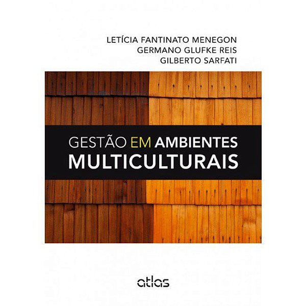 Livro Gestao em Ambientes Multiculturais - Menegon/reis/sarfati