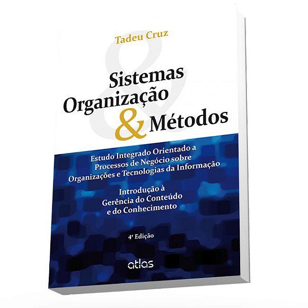 Livro Sistema, Organização e Métodos - Cruz