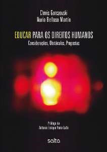 Livro Educar para os Direitos Humanos: Consideracoes, Obstaculos, Propostas - Gorczeviski/martin