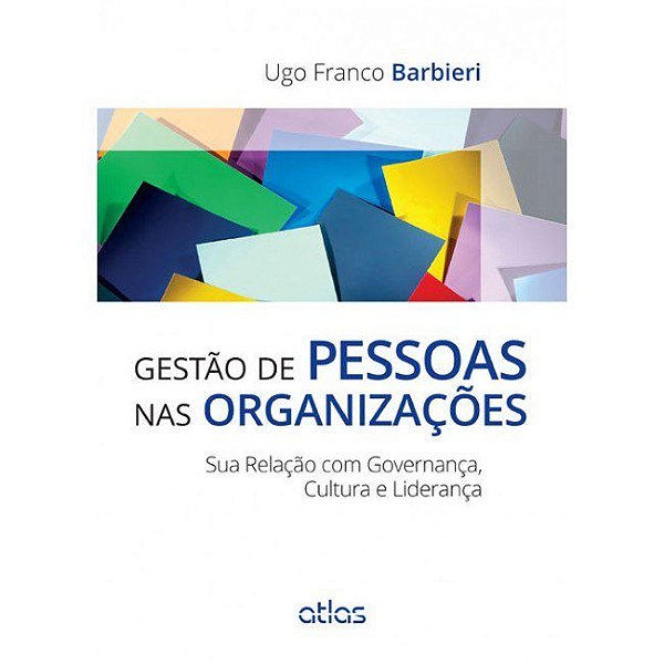 Livro Gestao de Pessoas Nas Organizacoes - Sua Relacao com Governanca, Cultura E - Barbieri
