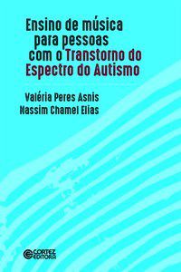 Livro Ensino de Música para Pessoas com o Transtorno do Espectro do Autismo