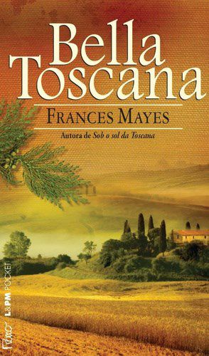 Livro Bella Toscana - LPM Pocket