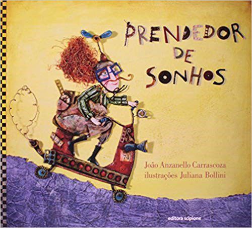 Livro Prendedor de Sonhos - Col. Cubo Mágico - Carrascoza - Scipione