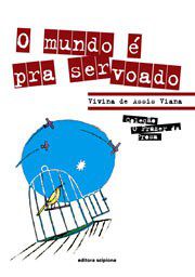 Livro Mundo e Pra Ser Voado, O - Viana