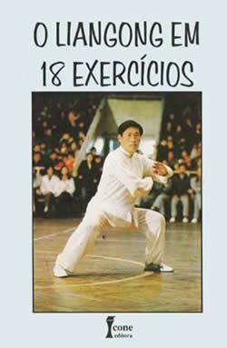 Livro Liangong em 18 Exercicios, O - Dangina