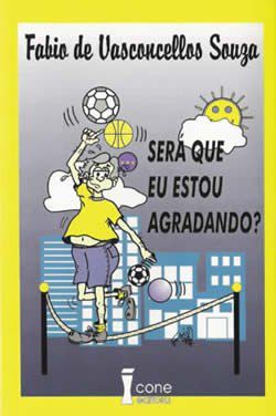 Livro Sera Que Eu Estou Agradando - Souza
