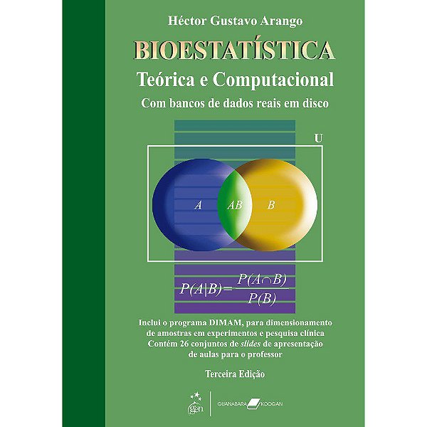 Livro Bioestatística Teórica e Computacional: Arango  Guanabara