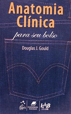 Livro Anatomia Clínica para Seu Bolso   Gould