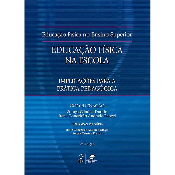 Livro Fundamentos Educação Física na Escola Implicações para Prática Pedagógica  Darido