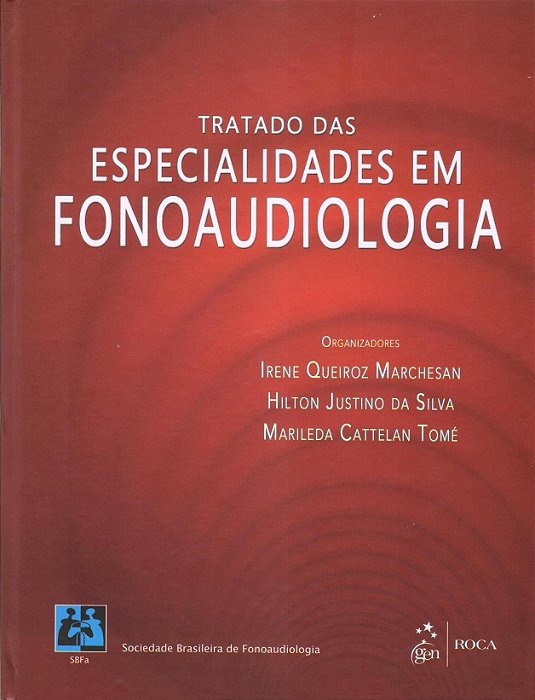 Livro Tratado das Especialidades em Fonoaudiologia