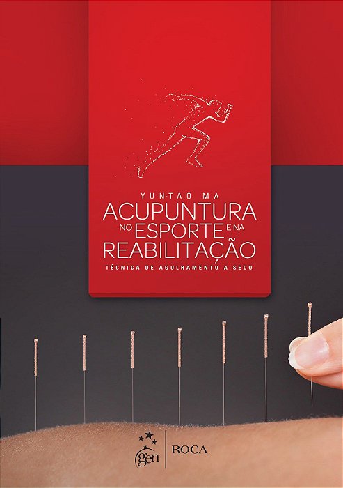 Livro Acupuntura no Esporte e na Reabilitação: Técnica de Agulhamento a Seco