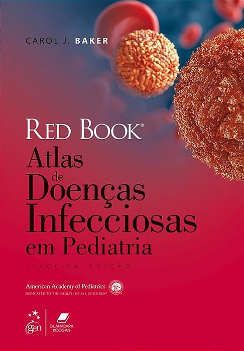 Livro Red Book - Atlas de Doencas Infecciosas em Pediatria - Baker