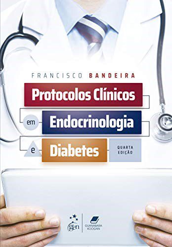 Livro Protocolos Clínicos em Endocrinologia e Diabetes  Bandeira