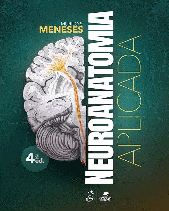 Livro Neuroanatomia Aplicada Meneses