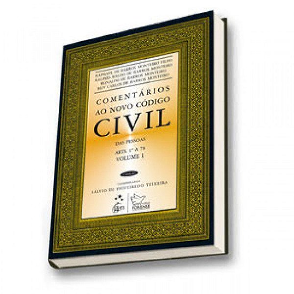 Livro Comentários ao Novo Código Civil das Pessoas Arts. 1 a 78  Monteiro Filho