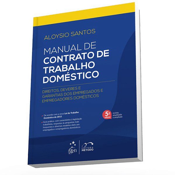 Livro Manual de Contrato de Trabalho Domestico-com a Nova Lei do Trabalhando Dome - Santos