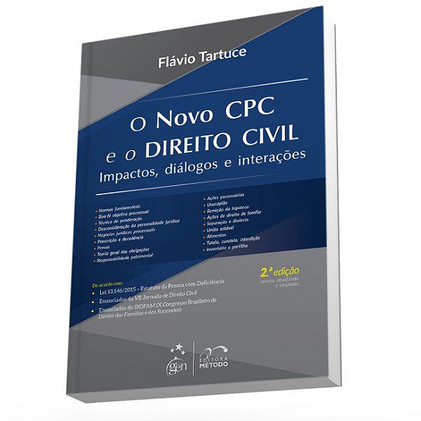 Livro Novo Cpc e o Direito Civil, o - Impactos, Dialogos e Interacoes - Tartuce
