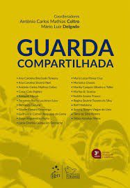 Livro Guarda Compartilhada - Coltro/delgado
