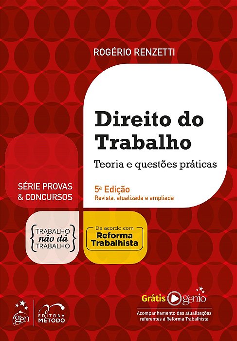 Livro Direito do Trabalho - Teoria e Questoes Praticas - Renzetti