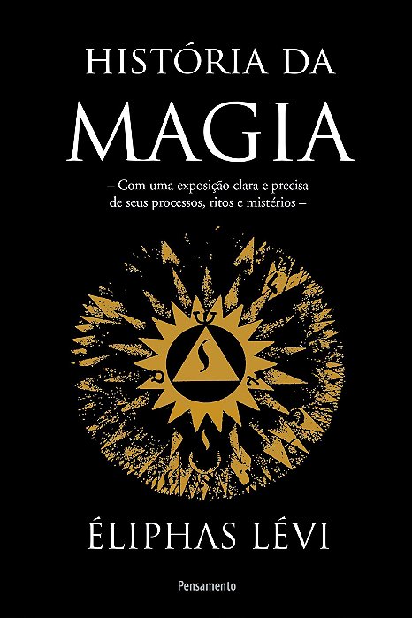 Livro História da Magia - Nova Edição - Eliphas - Cultrix
