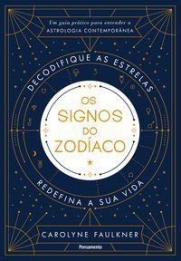 Livro Signos do Zodiaco (os) - Carolyne
