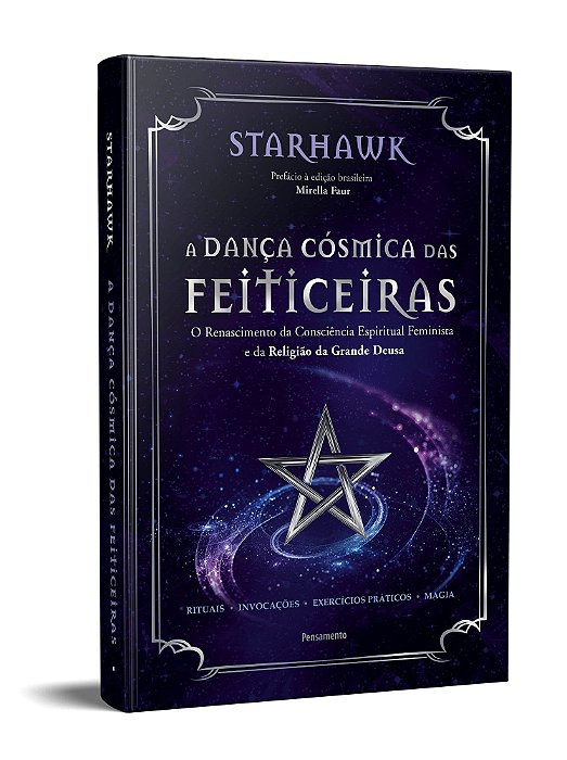 Livro Danca Cosmica das Feiticeiras, A: o Renascimento da Consciencia Espiritual - Starhawk