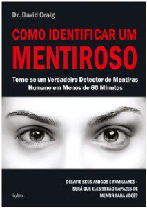 Livro Como Identificar Um Mentiroso - David