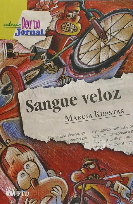 Livro Sangue Veloz - Col. Deu No Jornal - Kupstas