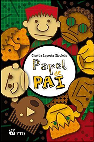 Livro Papel de Pai  - Série Espelhos - Nicolelis - FTD