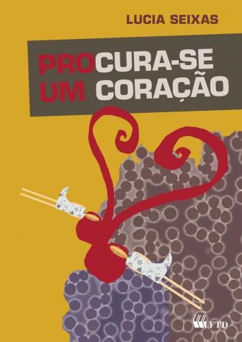 Livro Procura-se Um Coração - Seixas - FTD