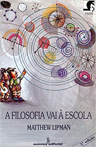 Livro Filosofia Vai a Escola, A - Lipman