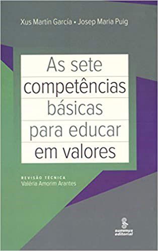 Livro Sete Competencias Basicas para Educar em Valores - Puig/ Martin Garcia