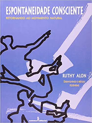 Livro Espontaneidade Consciente - Alon