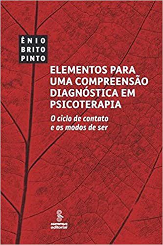 Livro Elementos para Uma Compreensao Diagnostica em Psicoterapia - o Ciclo de con - Pinto